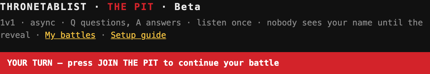 The Pit header with a red bar: YOUR TURN — press JOIN THE PIT to continue your battle